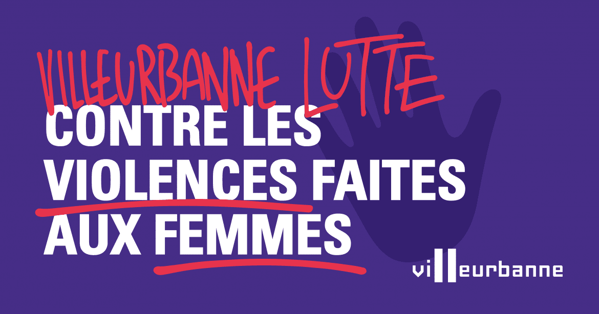 Villeurbanne lutte contre les violences faites aux femmes